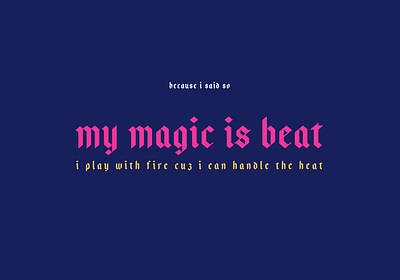 My Magic Is... bajern bold graphic design magic typography