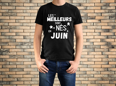 t-shirt homme Les meilleurs sont nés en juin , humour date