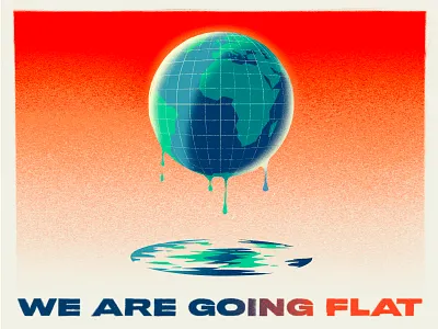 We Are Going Flat earth environment future global illustration nature planet pollution warming