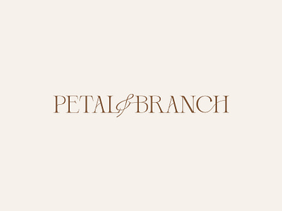 Petal & Branch Florist Logo Design brand branding custom type design floral floral brand florist florist brand flower flower shoppe illustration logo logo design plants serif shoppe stylized serif typography vintage wedding industry