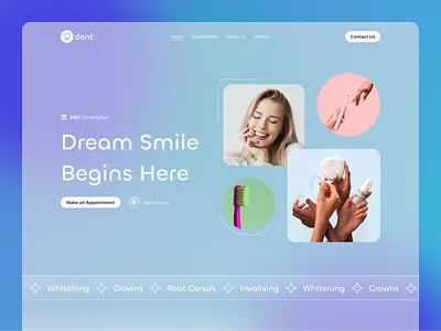 Dent — Web Design of a Dental Clinic dental dentist design desktop glassmorphism gradient healthcare medical minimalist transparent typography ui ux web design website