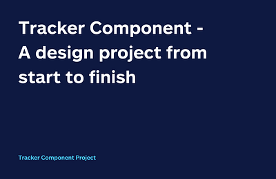 Tracker Component - Project Story case study design desktop mobile stepper steps tracker ui ux