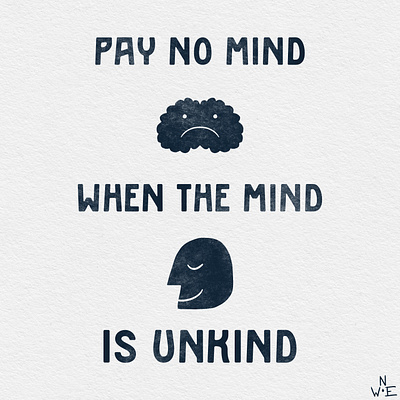 Pay No Mind Illustration illustration typography