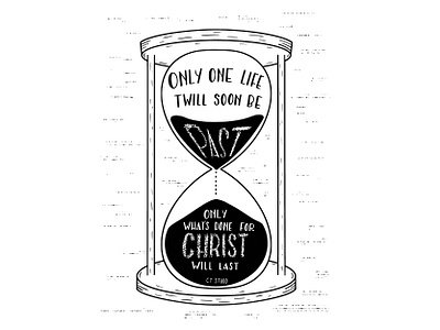 Only One Life Twill Soon Be Past design graphic design hand drawn illustration procreate typography