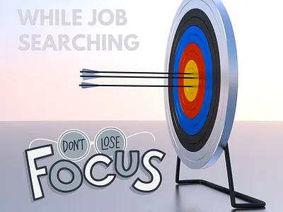 Stay Focus While Job Searching