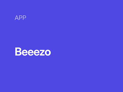 "Beeezo" Application Design Engineering