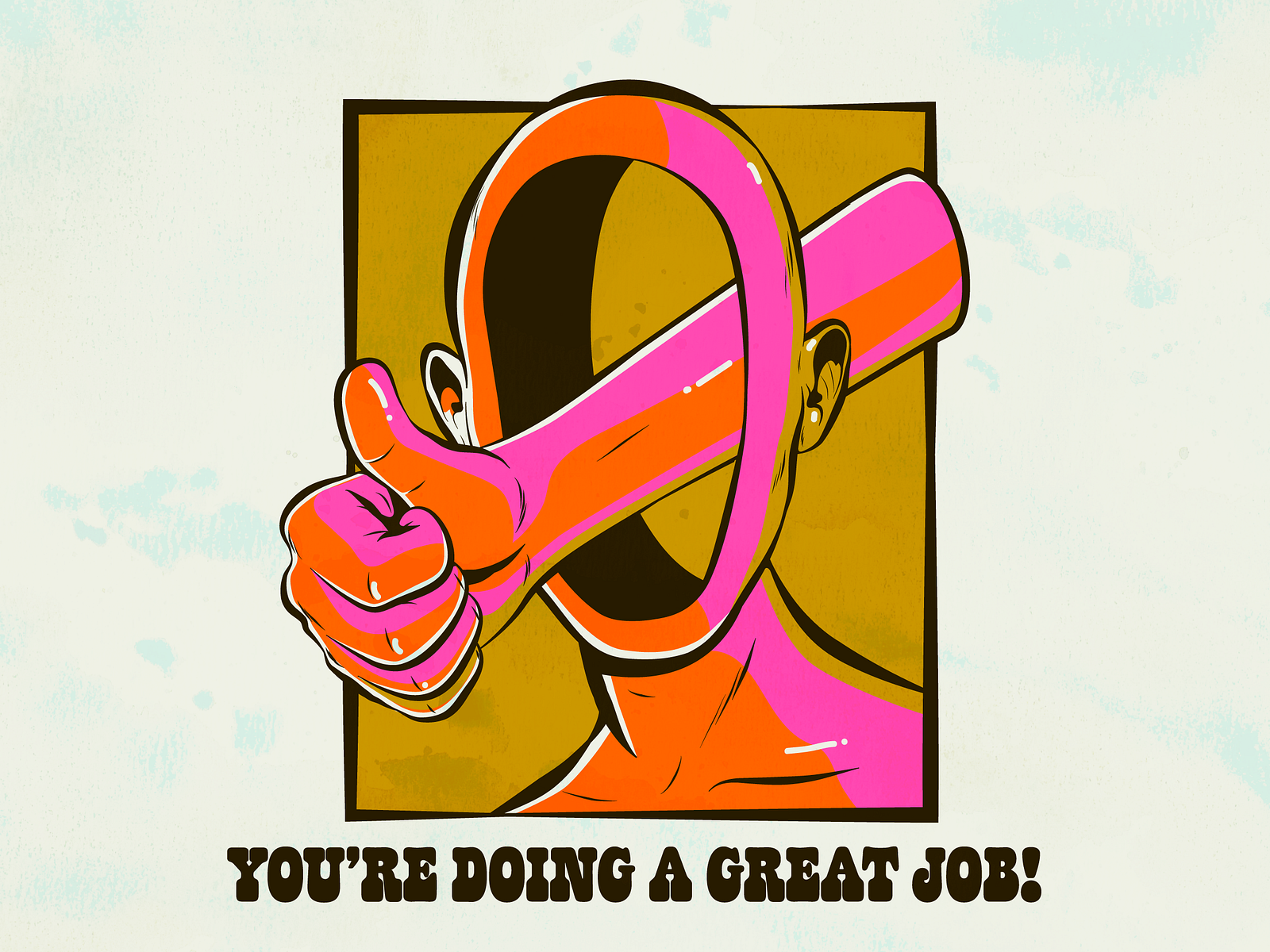 you-re-doing-a-great-job-by-roberlan-borges-paresqui-on-dribbble