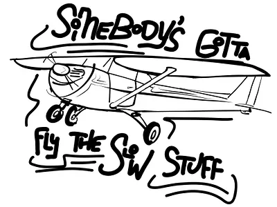 We can't all be fighter pilots airplane drawing illustration