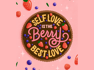 Self Love 💖 blueberry cute design digital art digital illustration hand lettering illustration lettering love procreate raspberry self love strawberry tart