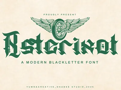 Asterixot – Modern Blackletter Font blackletter brand classic decorative design display font gothic horror illustration medeival modern new old retro typeface typography ui vintage web