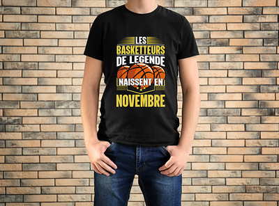 t-shirt basketball , les meilleures sont nés en novembre BASKET anniversaire cadeau anniversaire graphic design illustration panier de basket