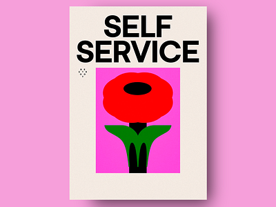 Beautiful Poster Design: Self Service beautiful poster design color match colorful creative design flower flower illustration graphic design growthmindset minimalistic pink palette poster retro vibe self service simple typo typography vibrant design vintage vibes visually striking poster