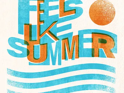 Feels Like Summer funky letterpress summer sun typography vector vintage