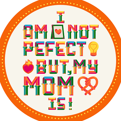 Im not perfect but my mom animation branding design graphic design illustration logo motion graphics ui vector