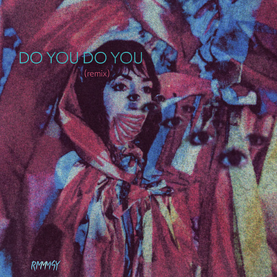 Do You Do You (remix) - Single Cover alubm cover graphic design music photomaniuplation weird