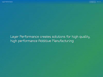 layerperformance.com 3d printing additive manufacturing gradient layer performance startup tech texture ui web