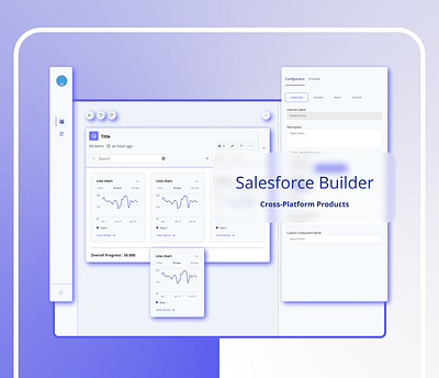 Salesforce Builder Dashboard UX/UI app card builder dashboard ui dashboard ux design enterprise software functional ui functional ux product design ui ux