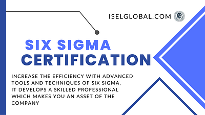 Six sigma certification, certificate that makes you an asset six sigma certification