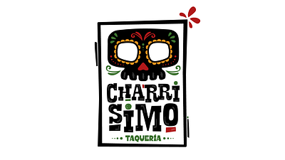 Charrisimo Taquería LogoDesign branding catrina fastfood food graphic design logo logodesign mexican mexicanfood restaurant skull sugarskull tacos taqueria