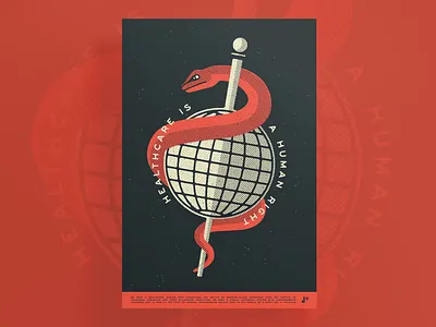The Art of Politics 2022 globe healthcare medicare for all poster printmaking snake staff of aesculapius