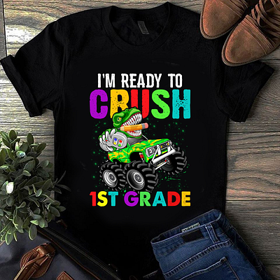 I'm Ready to Crush 1st Grade branding business logo custom logo design graphic design illustration kidsshirt lettering logo logo design mba modern logo monstartruck trker tshirt typography ui