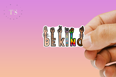 Be Kind Sticker design graphic design sticker