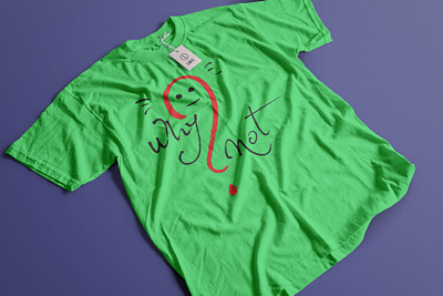 why not? t-shirt vector design png