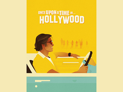 Once upon a time in… Hollywood adobe illustrator american illustrator brad pitt california design graphic design hollywood illustration illustrator illustrator us movie poster once upon a time in… hollywood poster tarantino vector