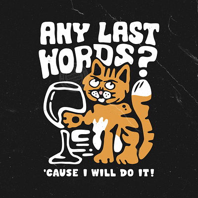 Last words cat cartoon illustration retro vintage