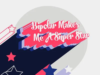 The illustration Bipolar makes me a super star design draw graphic design illustraion illustration vector