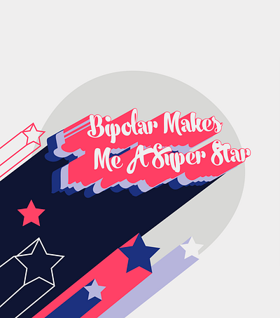 The illustration Bipolar makes me a super star design draw graphic design illustraion illustration vector