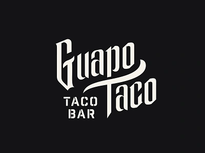 Guapo Taco Logotype branding colorado custom lettering denver lettering logo logo design logo designer logotype restaurant brand restaurant branding restaurant logo taco bar taco logo tacos