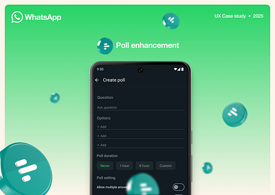 Whatsapp's poll ux case study design figma problem solving research ui uidesign uiux ux ux design