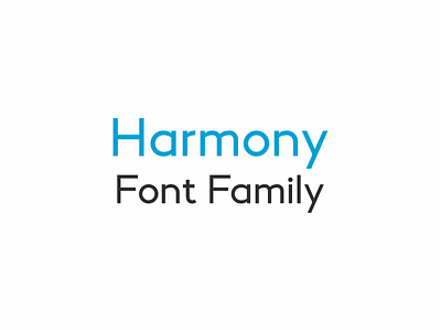 Harmony font family work in progress design family font harmony letters logo minimal minimalist sans sansserif serif type typeface typography