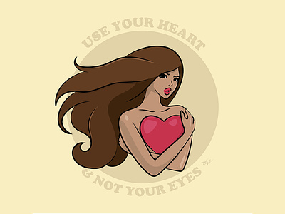 Use your heart beauty careful characterart characterdesign design digitalart female graphic design graphic designer happiness illustration illustrator love mindset selfknowledge strenght vector woman