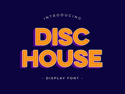 Disc House Display Font circus clothing creative decorative disc house display font display font handmade manual marquee original sansserif script signage typeface vintage