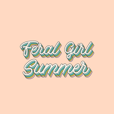 Feral Girl Summer Retro design feral girl graphic design illustration retro retro summer typography wild girl