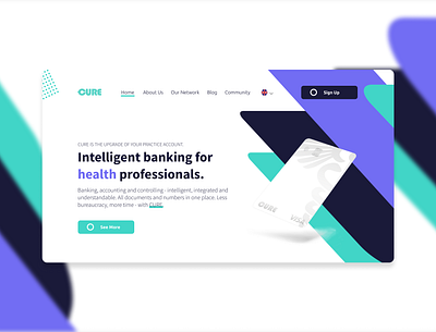 Cure - Banking for health professionals 2d banking branding design fintech graphic design health illustration logo ui ux web web design