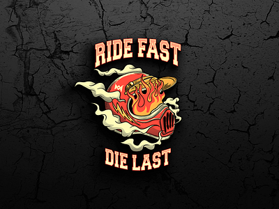 RIDE FAST DIE LAST ART WORK graphic design logo