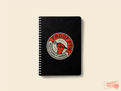 Proof FTW badge brand design brand designer branding emblem identity illustrator justice logo mock up mockup notebook retro social stationery texas texture university vector vintage