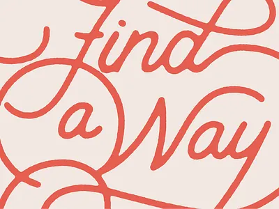 Find a Way design hand drawn illustration illustrator lettering vintage