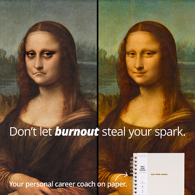 Burnout Static Ads - Daily Work Journal (Facebook Ads) Mona Lisa ads creative facebook ads graphic design instagram ads journal mona lisa static ads