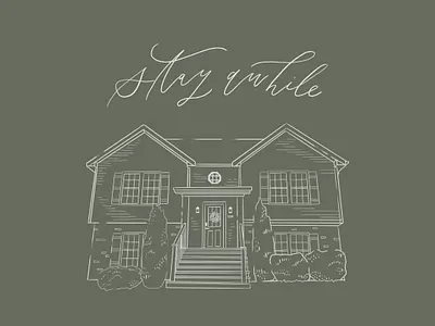 Home Illustration: Stay Awhile design home house illustration illustrator procreate