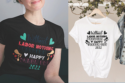 Happy Labor Day 2022 Pod typography svg tshirt design clothing tshirt labor tshirt tshirt
