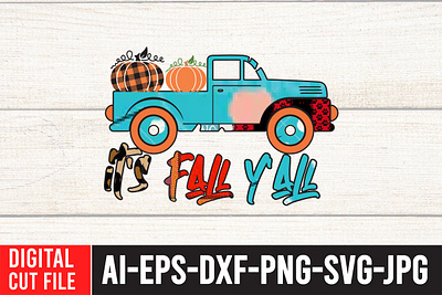 it's Fall Y'all Sublimation Design