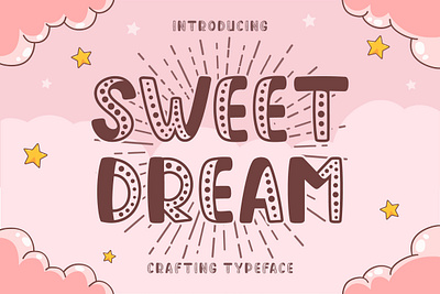 Sweet Dream - Handcraft Display Font playful