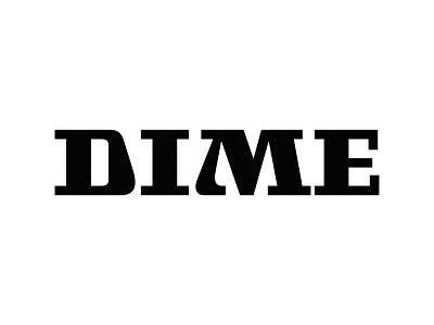 Dime branding dime lettering logo logotype slab serif type typography