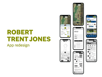 Robert Trent Jones App Redesign app design case study golf app ui ux