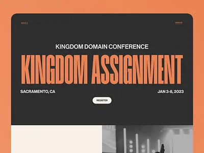 Kingdom Domain Conference 2023 Landing bold christ christian church condensed conference design event figma jesus kingdom landing landing page orange ui ux web