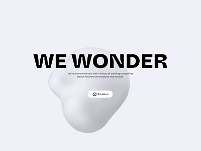 We Wonder 3d animation blob branding graphic design logo motion graphics ui we wewonder wonder